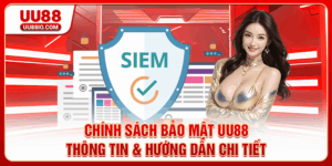 Chính sách bảo mật UU88